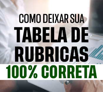 COMO-DEIXAR-SUA-TABELA-DE-RUBRICAS-100_-CORRETA